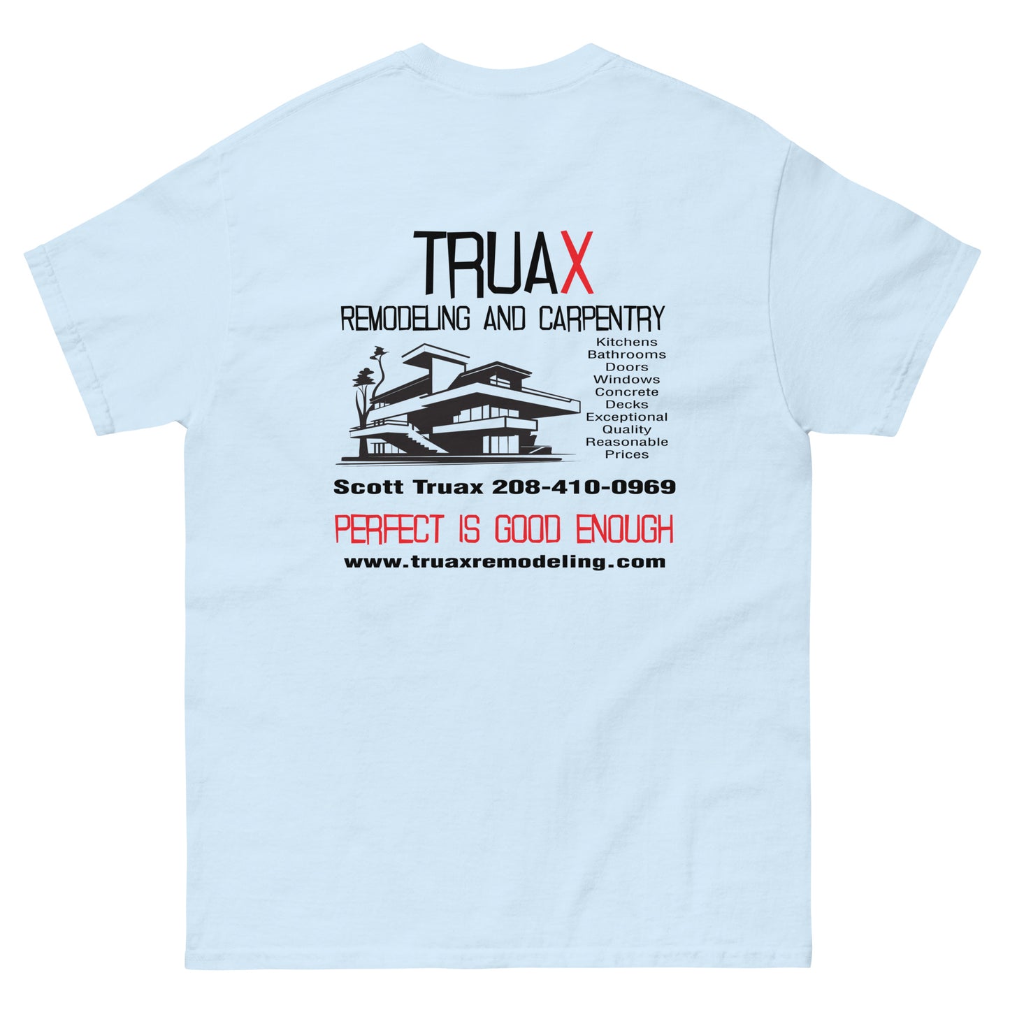 Unisex classic tee Truax Remodeling
