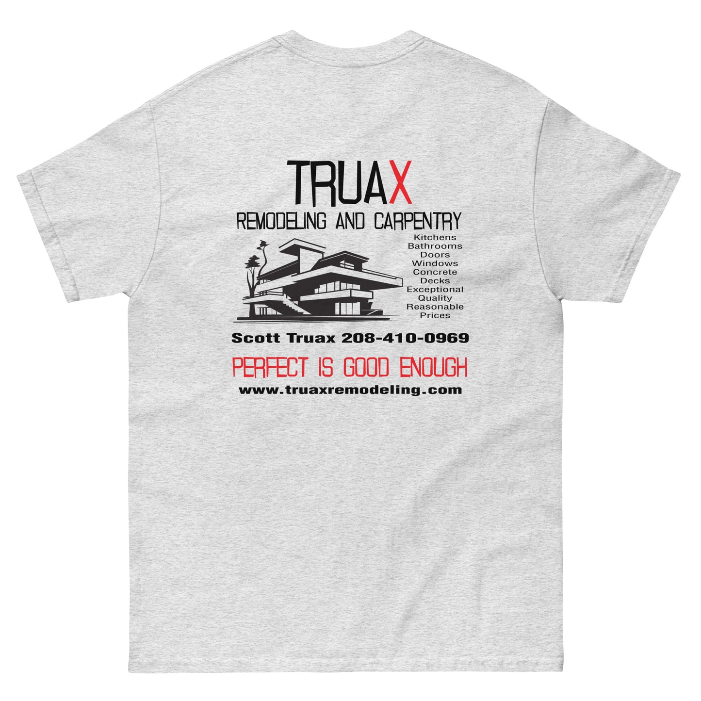 Unisex classic tee Truax Remodeling