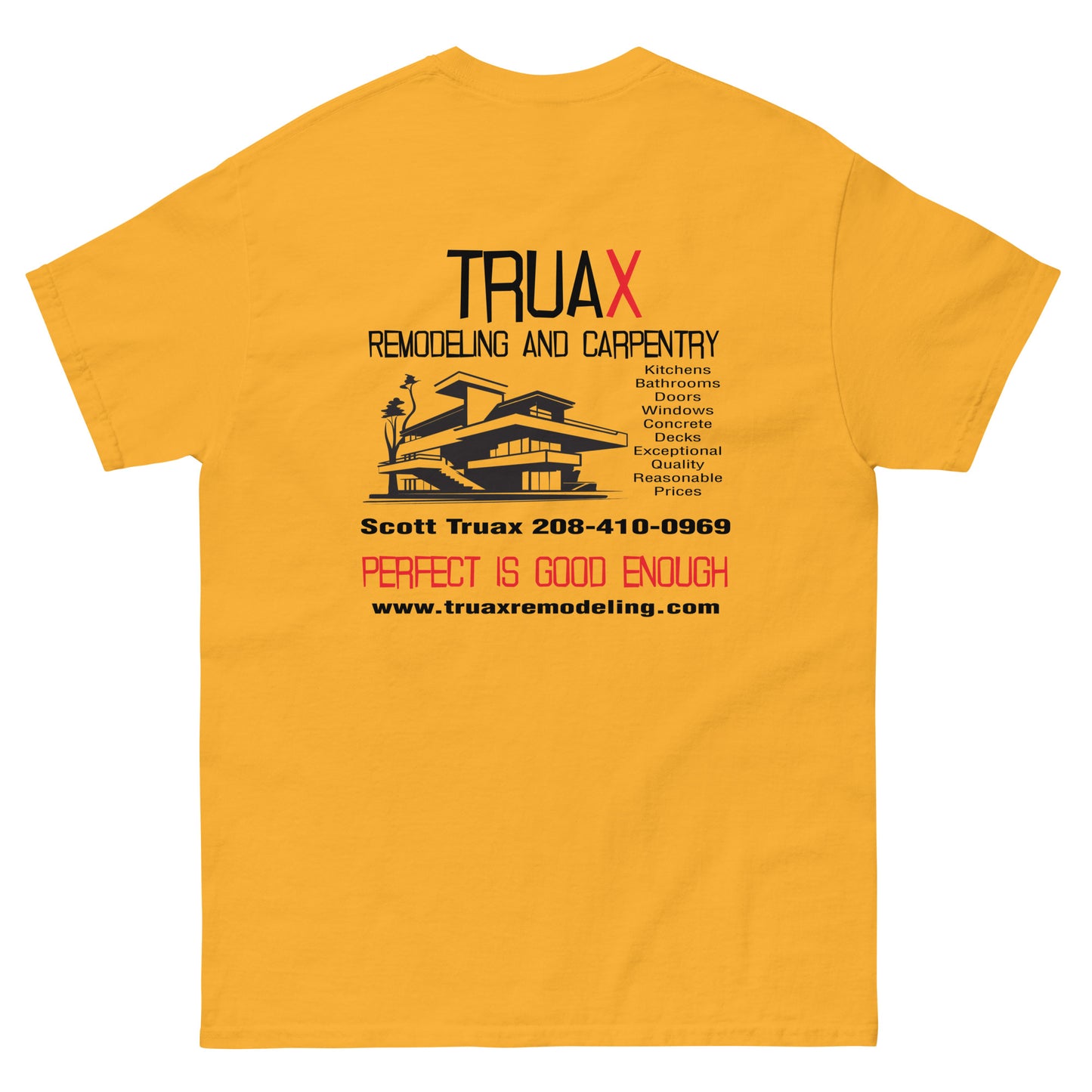 Unisex classic tee Truax Remodeling