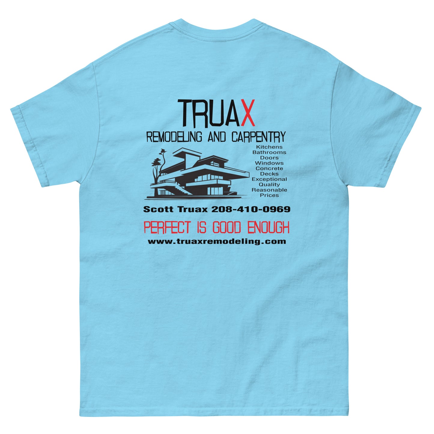 Unisex classic tee Truax Remodeling