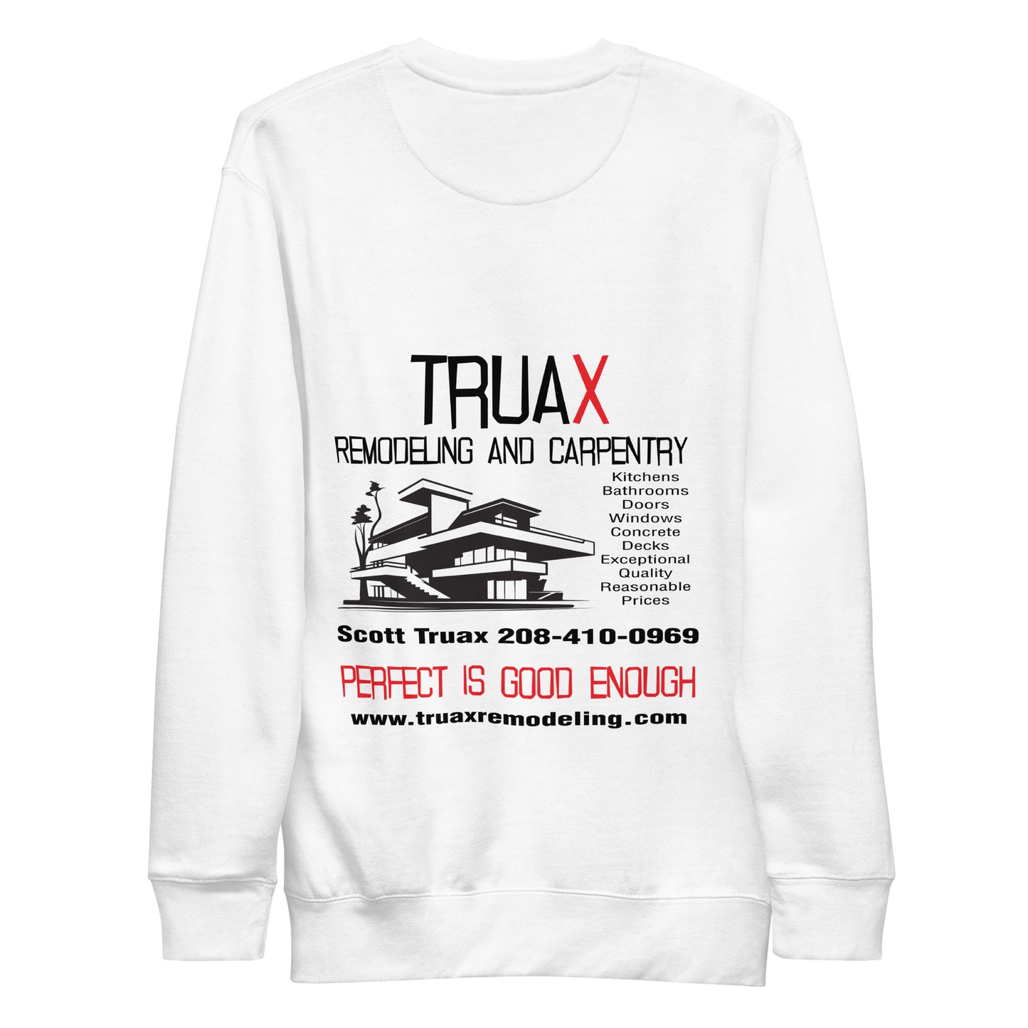 Unisex Premium Sweatshirt Truax Remodeling